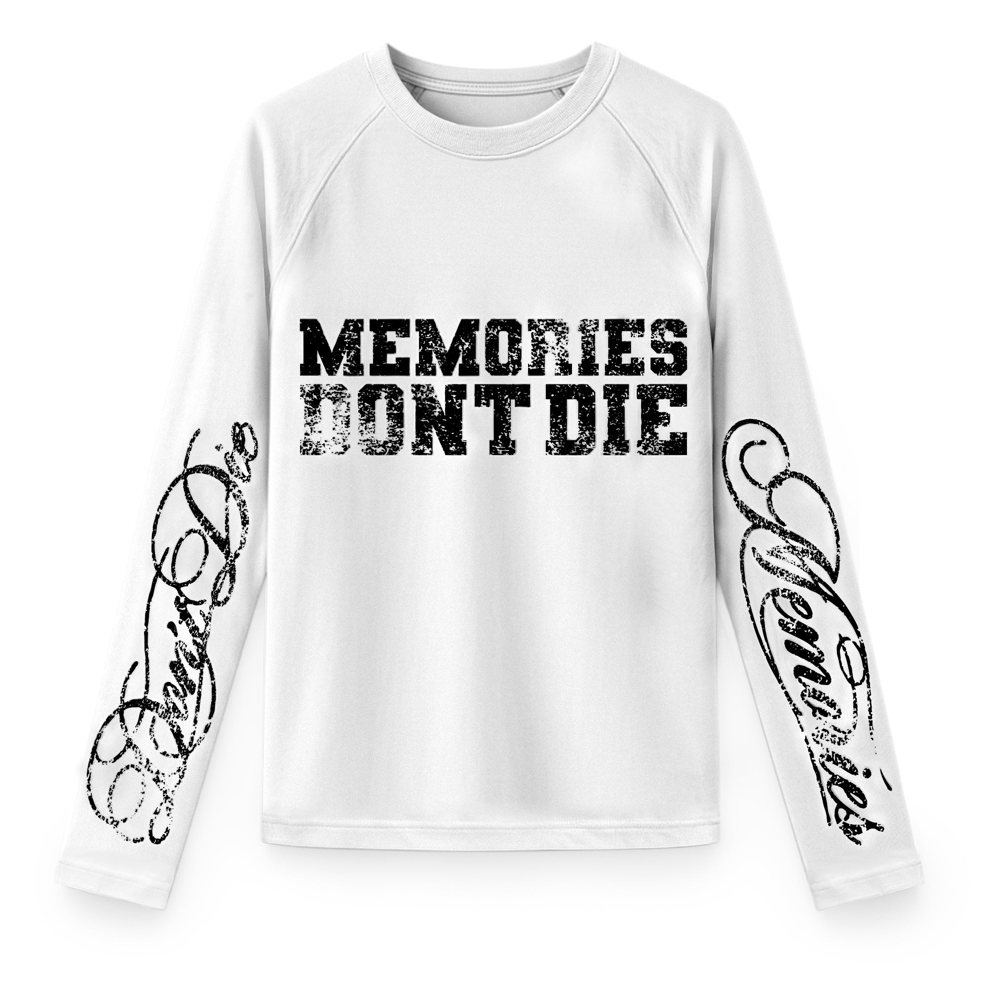 Memories Dont Die Longsleeve